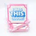 "I Was THIS Close!" Cocktail Napkins