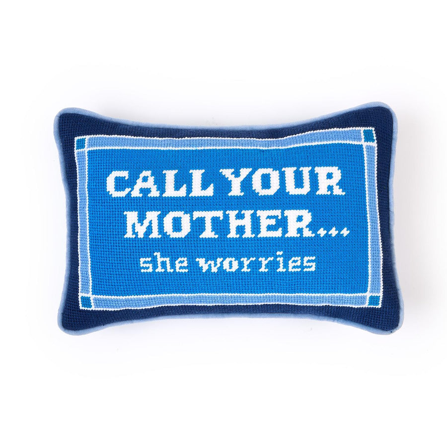 Call Your Mother 8X12 Needlepoint Pillow